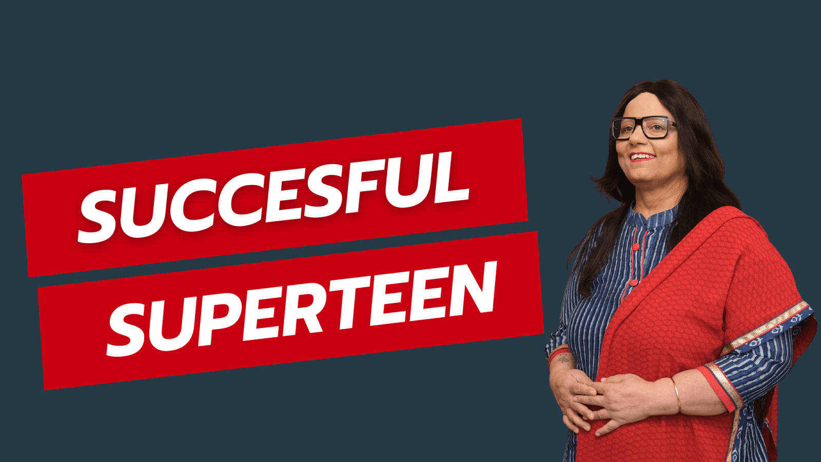 Successful SuperTeen